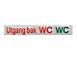 SKILT "Utgang bak WC WC" (FOR BELYSNING)